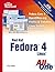 Sams Teach Yourself Red Hat Fedora 4 Linux All in One