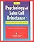 The Psychology of Sales Call Reluctance by George W. Dudley