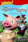 Get Giggly with Piggley: A Jakers! Joke Book
