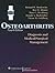 Osteoarthritis: Diagnosis A...