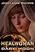 Healwoman: Dark Moon