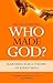 Who Made God? Searching for a Theory of Everything