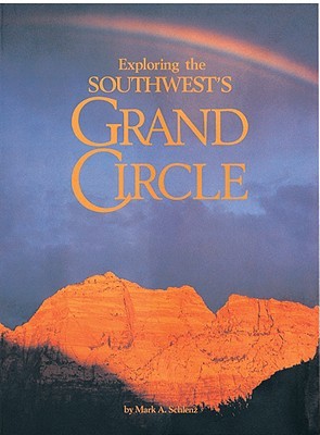 Exploring The Southwest'S Grand Circle (Paperback)