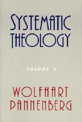 Systematic Theology (Volume 2)