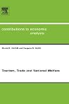 Tourism, Trade and National Welfare (Contributions to Economic Analysis, 265)