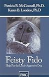 Feisty Fido by Patricia B. McConnell