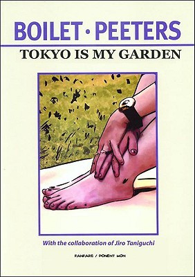 Tokyo Is My Garden (Paperback)