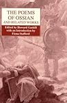The Poems of Ossian and Related Works