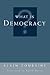 What Is Democracy?