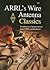 Arrls Wire Antenna Classics