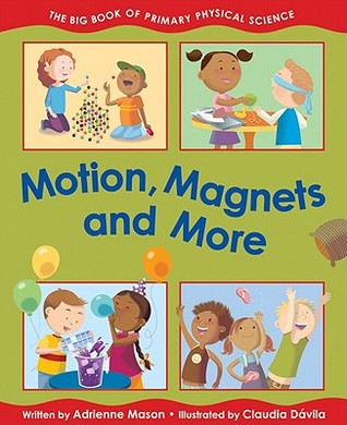 Motion, Magnets and More (Hardcover)