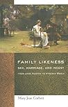 Family Likeness: Sex, Marriage, and Incest from Jane Austen to Virginia Woolf
