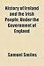 History of Ireland and the Irish People; Under the Government of England