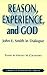 Reason, Experience, and God: John E. Smith in Dialogue (American Philosophy)
