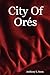 City of Ores