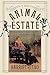 The Animal Estate: The Engl...