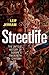 Streetlife: The Untold Hist...