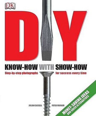 DIY: Know-How with Show-How (Hardcover)