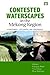 Contested Waterscapes in the Mekong Region: Hydropower, Livelihoods and Governance