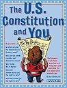 The U.S. Constitution and You