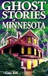 Ghost Stories of Minnesota