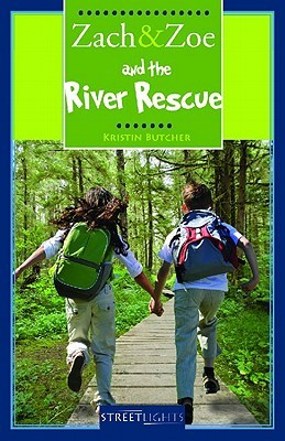 Zach & Zoe and the River Rescue (Zach & Zoe Books #3)