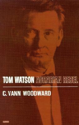 Tom Watson: Agrarian Rebel (Galaxy Book)