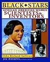 Black Stars: African American Women Scientists and Inventors Black Stars: African American Women Scientists and Inventors