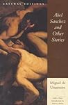 Abel Sánchez and Other Stories