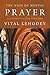 The Ways of Mental Prayer with Introductory Letter by Pope Pius X