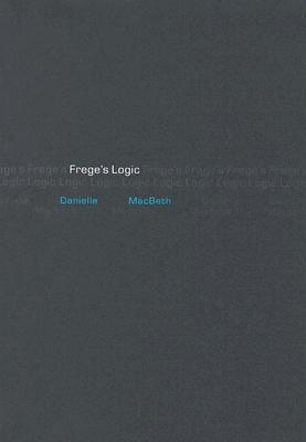 Frege's Logic (Hardcover)