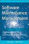 Software Maintenance Management: Evaluation and Continuous Improvement