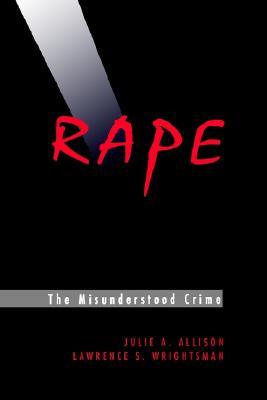 Rape: The Misunderstood Crime (Paperback)