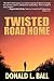 Twisted Road Home