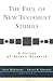 Face of New Testament Studies, The: A Survey of Recent Research