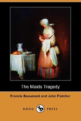 The Maids Tragedy