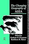 The Changing Geography of Asia The Changing Geography of Asia