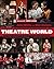 Theatre World Volume 62, 2005-2006: The Most Complete Record of the American Theatre