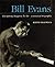Bill Evans: Everything Happ...