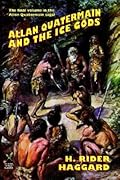 Allan Quatermain and the Ice Gods