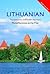 Colloquial Lithuanian: The Complete Course for Beginners (Colloquial Series (MULTIMEDIA))