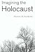 Imagining the Holocaust