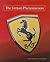 The Ferrari Phenomenon: An Unconventional View of the World's Most Charismatic Cars