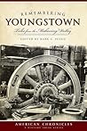 Remembering Youngstown: Tales from the Mahoning Valley (American Chronicles)