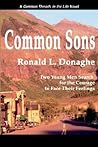 Common Sons by Ronald L. Donaghe