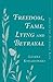 Freedom, Fame, Lying And Betrayal: Essays On Everyday Life