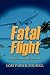 Fatal Flight: A Boots Beaum...