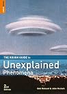 The Rough Guide to Unexplained Phenomena 2 (Rough Guide Reference) The Rough Guide to Unexplained Phenomena 2 (Rough Guide Reference)
