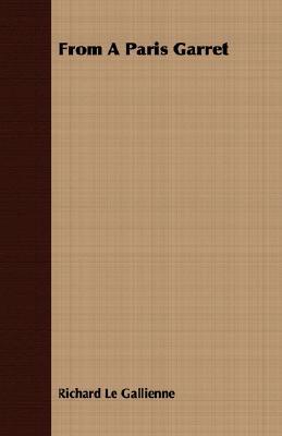 From A Paris Garret (Paperback)