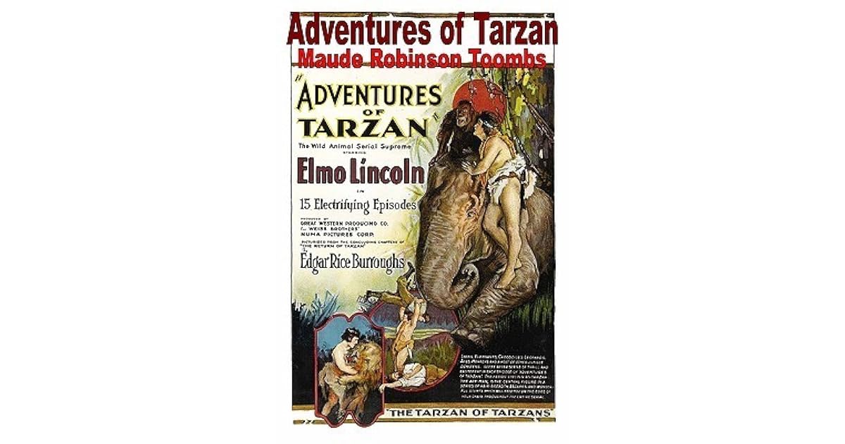 Adventures Of Tarzan By Maude Robinson Toombs